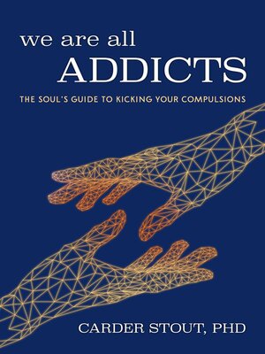 cover image of We Are All Addicts